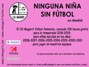 Ninguna niña sin fútbol en Madrid | 100 becas para niñas futbolistas | Club Deportivo Femenino Magerit | Temporada 2018-2019 | Cartel